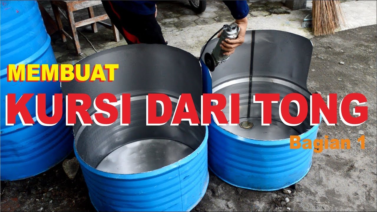  Kursi  Dari  Tong Drum Bekas  Part 1 YouTube