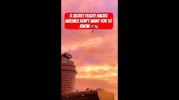 5 Secret Flight Hacks Airlines Don