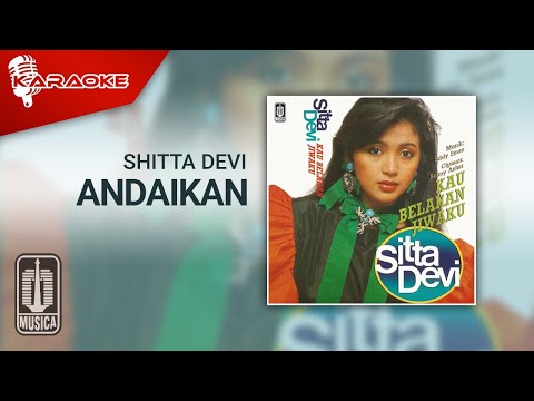 Putar Andaikan - Sitta Devi