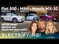 THE GLOVES ARE OFF!! Fiat 500e Electric v MINI Electric v Mazda MX-30: Which £25,000 EV is best?