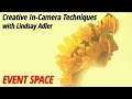 Creative In-Camera Techniques with Lindsay Adler