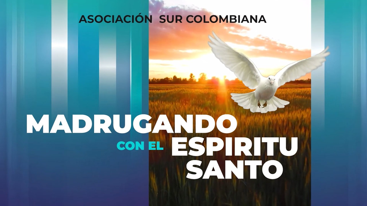 MADRUGANDO CON EL ESPIRITU SANTO - DIA 27