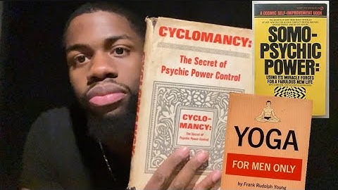Cyclomancy, Laws of Mental Domination, Yoga For Men Frank Rudolph Young Research