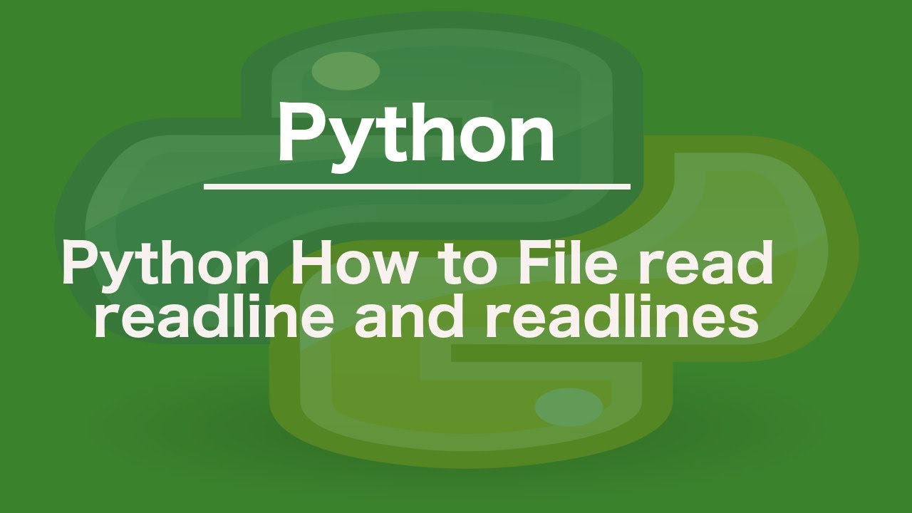 Python Tutorial File Read Readline And Readlines YouTube