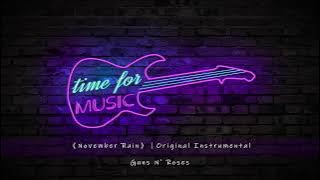 《November Rain》|Original Instrumental|Guns N' Roses
