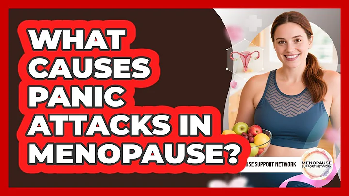 What Causes Panic Attacks In Menopause? - Menopause Support Network