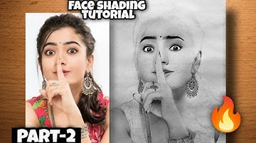 How to draw Rashmika Mandanna | Face shading tutorial | Part-2