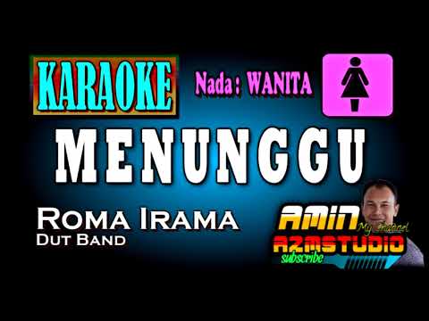 MENUNGGU Roma Irama