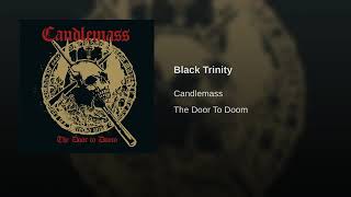 Candlemass - Black trinity (The door to doom)