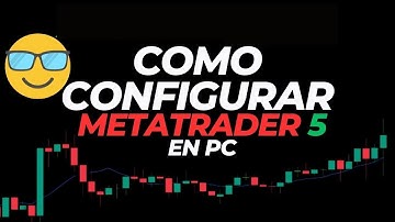 💻Como configurar METATRADER 5 en pc  😱COMO USAR METATRADER 5