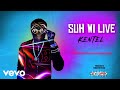 Kentel - Suh Wi Live (Official Audio)