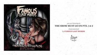 Famous Last Words 'The Show Must Go On Pts. 1 & 2' (Instrumental)