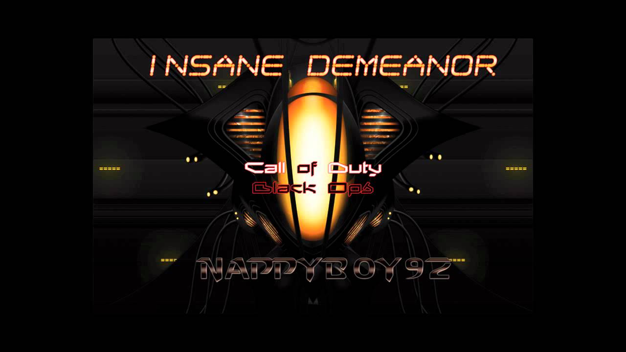 Black Ops Song:InsaneDemeanor and Nappyboy92 "Right Above It"