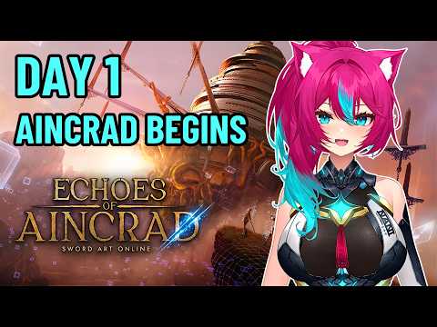 Echoes of Aincrad | PART 1 | The Journey Begins!