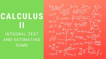 Calculus 2 | Integral Test