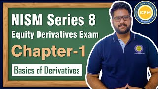 Free Stock Market Course|Chapter 1 Basics of Derivatives|NISM Series 8 Equity Derivatives | ICFM