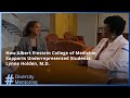 How albert einstein college of medicine supports underrepresented students lynne holden md