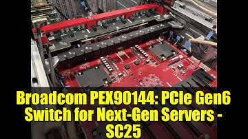 Broadcom PEX90144: PCIe Gen6 Switch for Next-Gen Servers - SC25