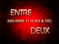 Entre Deux Malakine Ft Hoax Mel mp3