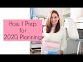 HOW I PREP FOR 2020 PLANNING| HAPPY PLANNER BABE