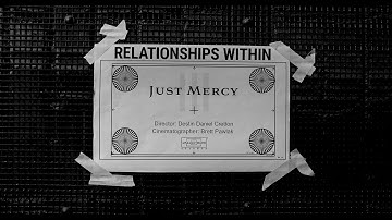 Relationships Within Just Mercy