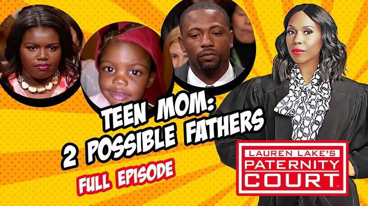 Teen Mom: 2 Possible Fathers (Full Episode) | Pate...