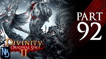 Divinity: Original Sin 2 Walkthrough Part 92 No Commentary