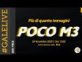 POCO M3 conferenza LIVE commentiamola insieme!