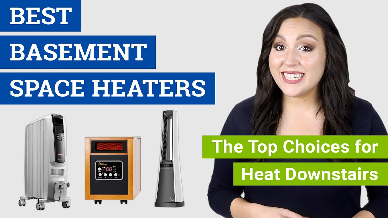Best Basement Space Heater 2021 Reviews Buying Guide Top Heaters For Basement Rooms Youtube