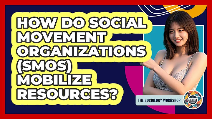 How Do Social Movement Organizations (SMOs) Mobilize Resources? - The Sociology Workshop