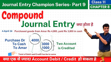 Compound Journal Entry | Rules of Debit & Credit | Journal Entries Accounting | Chapter8 | Part9