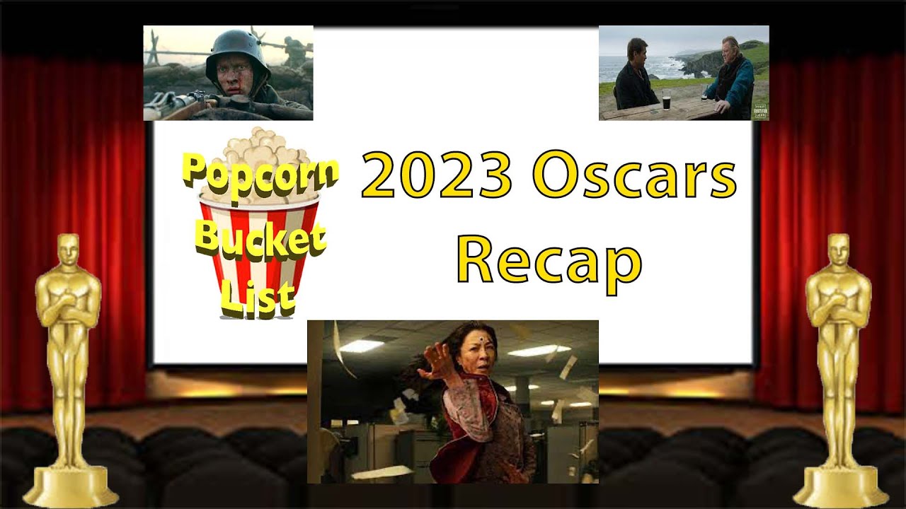 2023 Oscars Recap Popcorn Bucket List moviepodcast YouTube