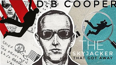 The SKYJACKER That Got Away The Search For D.B Cooper