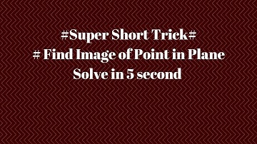 #3D#Short Trick to Find Image of Point in Plane #JEE#IIT