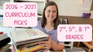 Our 2026-2027 Curriculum Picks | Seventh Grade, Fifth Grade, and Second Grade
