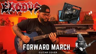 EXODUS : Forward march (Guitar cover)