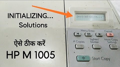 hp laserjet m1005 printer || initializing problem || initializing problem solution new video