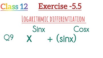class 12 { Ex5.5}Q9 continuity and differentiability logarithmic differentiation