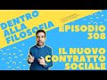 Il nuovo contratto sociale di Rousseau [Dentro alla filosofia, episodio 308]