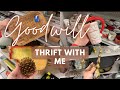 GOODWILL THRIFT WITH ME | Home Decor Thrifting + Haul