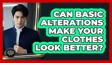 Can Basic Alterations Make Your Clothes Look Better? - The Sharp Dressed Gent