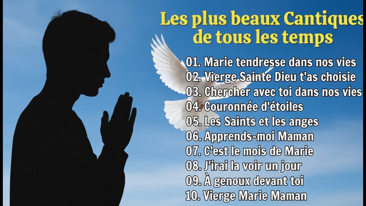 Les plus beaux Cantiques Chrétiens de tous les temps...