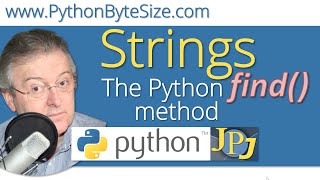The Python find() String method