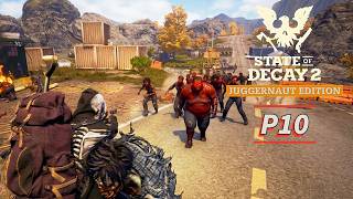 A Plague Hart an Infestation and a Siege. State of Decay 2 in 2026 Fresh Community P10.