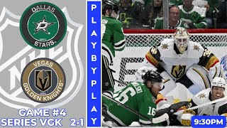 NHL PLAYOFFS GAME PLAY BY PLAY: STARS VS GOLDEN KNIGHTS