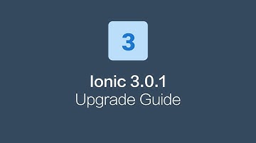 Ionic 3.0.1 Released. Upgrade Guide