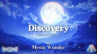 Mystic Wonder - Discovery (Official Music Video)