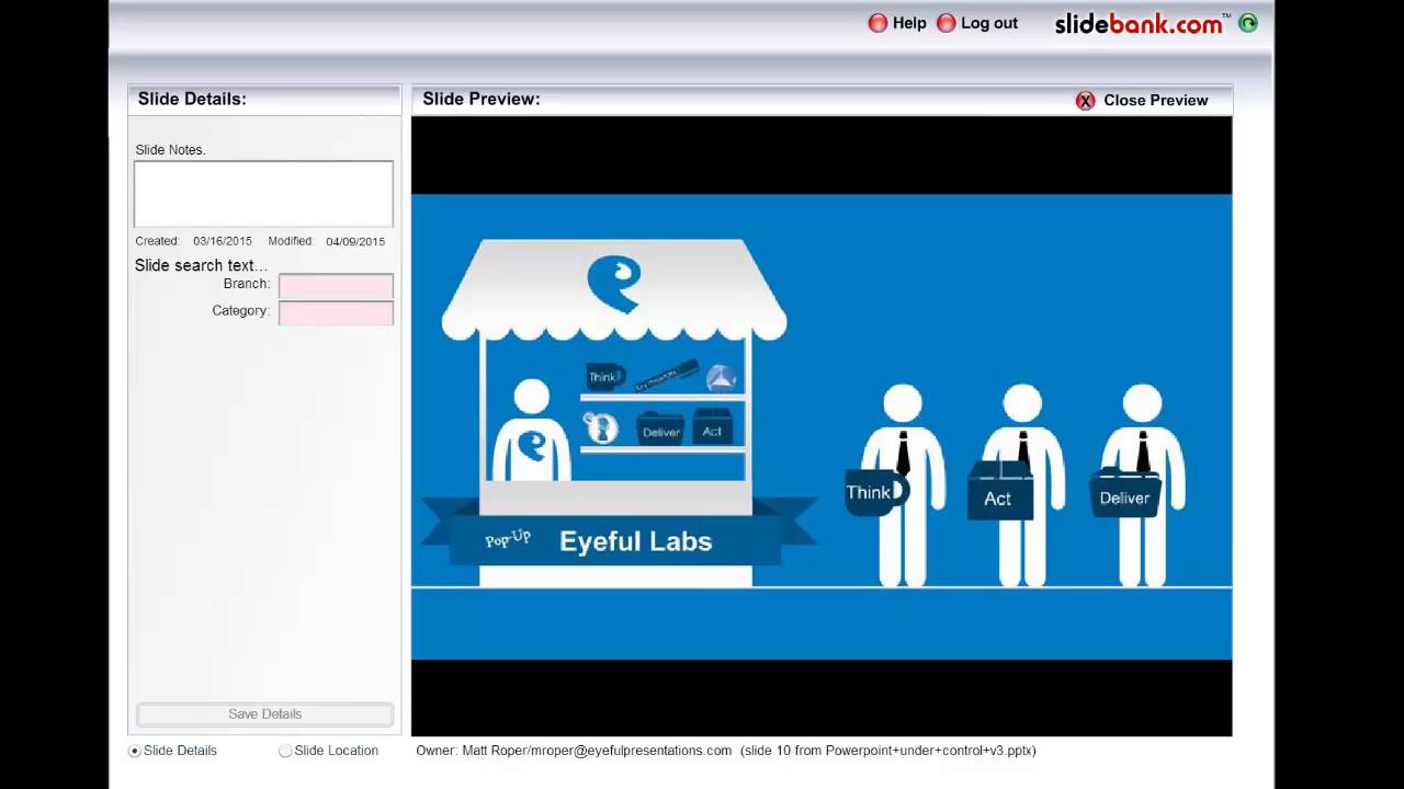 Slidebank and Eyeful