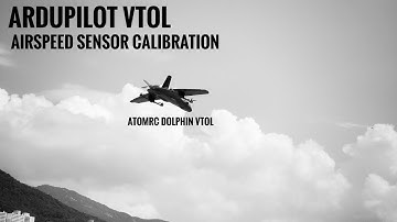 Ardupilot VTOL Airspeed Sensor Calibration