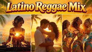 Latino Reggae Mix  Latin Reggae House U0026 Downtempo Chill Vibes